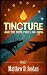 Tincture: And The Devil Pulls Six-Guns