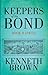 Keepers of the Bond Ii (Zwei)