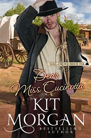 Dear Miss Cucinotta (Mail-Order Bride Ink, #8)