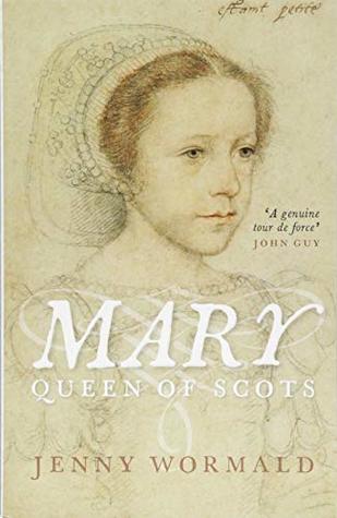 Mary, Queen of Scots (The Stewart Dynasty in Scotland)