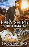 The Baby Shift by Becca Fanning The Baby Shift by Becca Fanning
