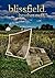 Blissfield by Heather Neff