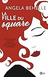 La fille du square by Angela Behelle