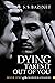 Dying Takes It Out of You (...