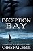 Deception Bay by Chris Patchell