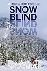 Snow Blind (Big Sky Series Book 2) (The Big Sky Series)