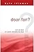Doar fan?