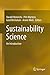 Sustainability Science: An Introduction