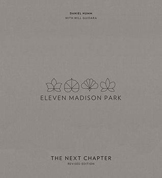 Eleven Madison Park: The Next Chapter (Kindle Edition)