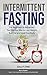 Intermittent Fasting by Alex P.