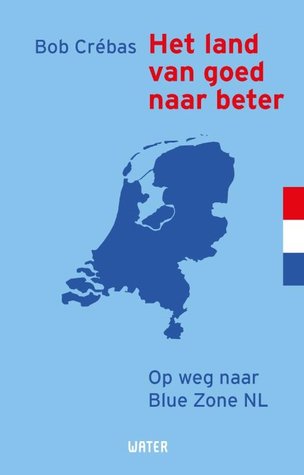 Het land van goed naar beter (Paperback)