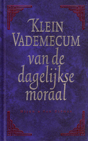 Klein vademecum van de dagelijkse moraal