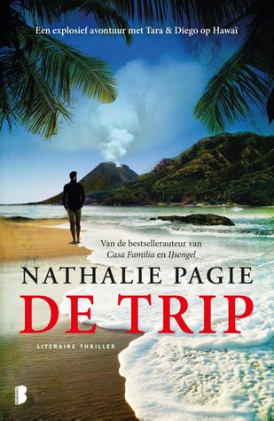 De trip (Tara Linders en Diego Martinez, #4)