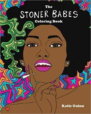 The Stoner Babes Coloring Book (Gift)
