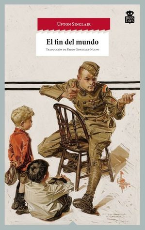 Portada de El fin del mundo, de Upton Sinclair