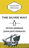 The Silver Way: C...