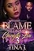 Blame It On His Gangsta Luv 3 by Tina J.