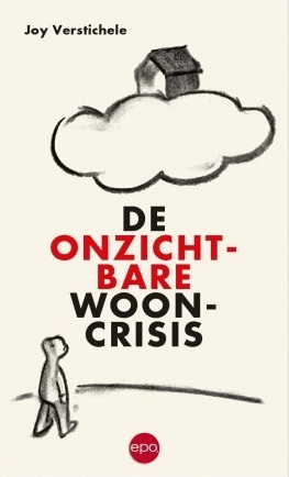 De onzichtbare wooncrisis (Paperback)