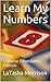 Learn My Numbers: Chinese (...