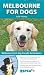 Melbourne for Dogs: Melbour...