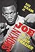 Smokin' Joe: The Life of Joe Frazier