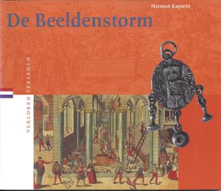 De beeldenstorm. Verloren Verleden #18