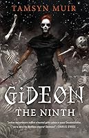 Gideon the Ninth (The Locked Tomb, #1)