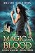 Magic In My Blood (Lesser M...