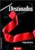 Destinados