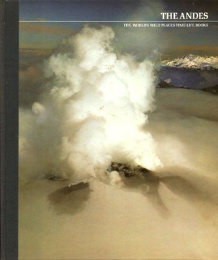 The Andes (The World's Wild Places)