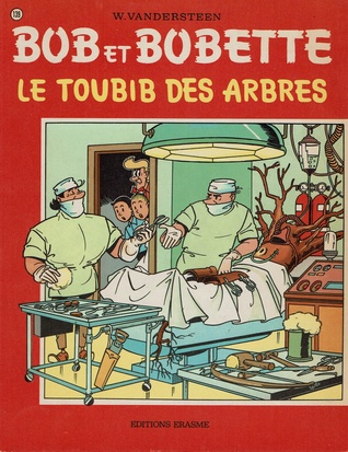 Le toubib des arbres (Bob et Bobette, #139)