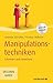 Manipulationstechniken: Erk...