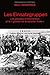 Les Einsatzgruppen: Les groupes d'intervention et la « genèse de la solution finale»