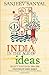 India in the Age of Ideas: Select Writings: 2006-2018
