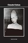 CLAUDE CAHUN (ANC ED): TEXTE DE FRANCOIS LEPERLIER CLAUDE CAHUN (ANC ED): TEXTE DE FRANCOIS LEPERLIER