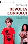 Revolta corpului....