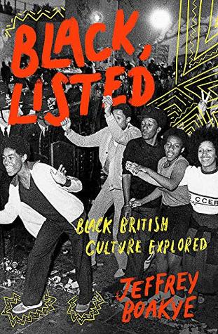 Black, Listed: Black British Culture Explored (Hardcover)