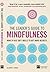 Leader's Guide to Mindfulness, The: How To Use Soft Skills To Get Hard Results (Financial Times Series)