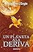 Un planeta a la deriva (El quinteto del tiempo, #3)