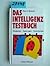 Ihre Intelligenz Auf Dem Prüfstand: Mit Tests Für Superintelligente