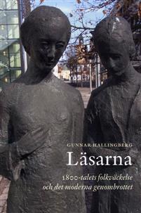 Läsarna : 1800-talet folkväckelse och det moderna genombrottet
