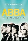 ABBA: A biografia