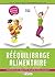 Rééquilibrage alimentaire: Stop aux régimes ! Atteindre ses objectifs de poids sans privation (ALIMENTATION/NU) (French Edition)