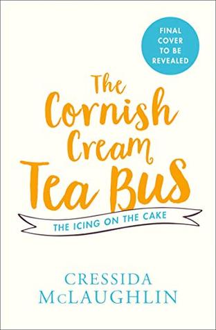 The Icing on the Cake (The Cornish Cream Tea Bus #4)