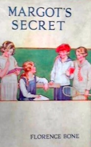 Margot's Secret; or, The Fourth Form at Victoria College (Hardcover)