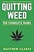 Quitting Weed: The Complete Guide
