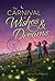 The Carnival of Wishes and Dreams by Jenny Lundquist