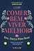 Comer Bem, Viver Melhor (Portuguese Edition)