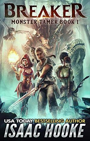 Breaker (Monster Tamer, #1)