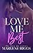 Love Me Best (#1)